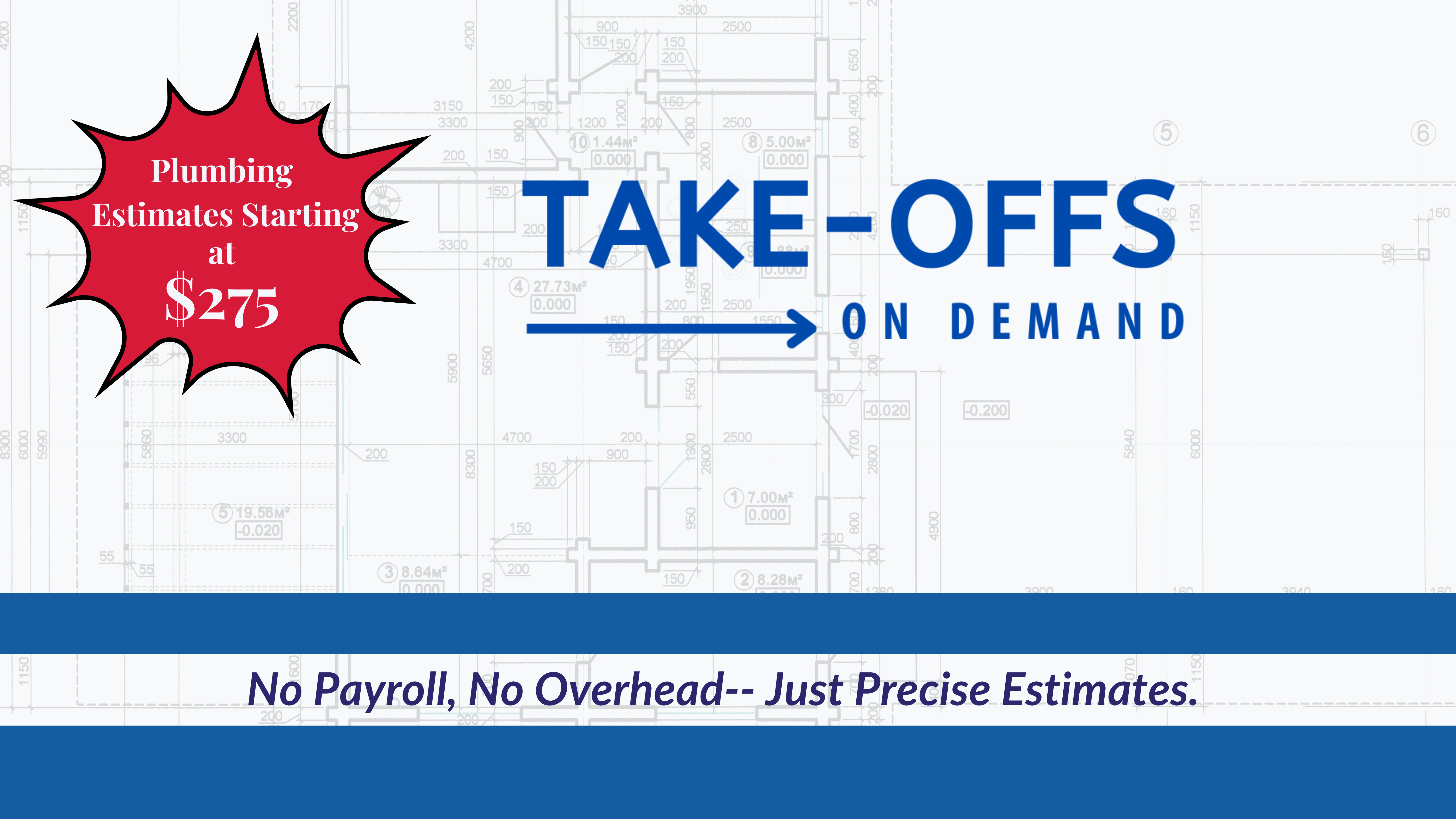 Plumbing estimates starting at $275